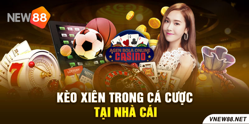 Kèo xiên trong cá cược tại nhà cái