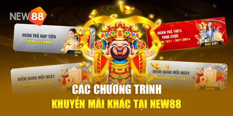 các chương trình khuyến mãi khác tại New88