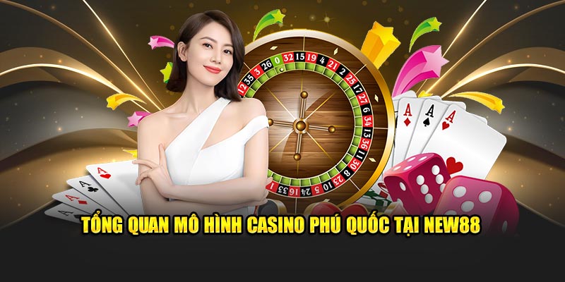 Sảnh Casino phú quốc dễ dàng sử dụng