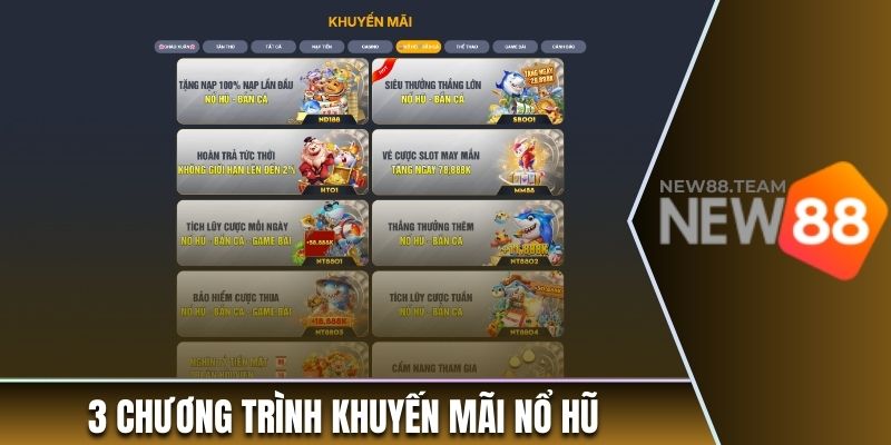 3 chương trình khuyến mãi nổ hũ không thể bỏ lỡ