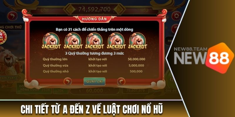 Chi tiết từ A đến Z về luật chơi nổ hũ 