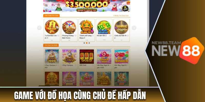 Game với đồ họa cùng chủ đề hấp dẫn