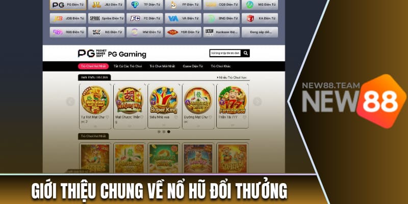 Các nét khái quát về nổ hũ đổi thưởng