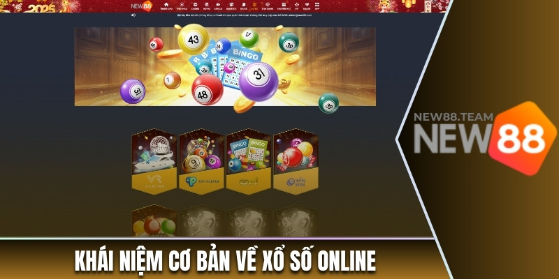 Khái niệm cơ bản về Xổ số online