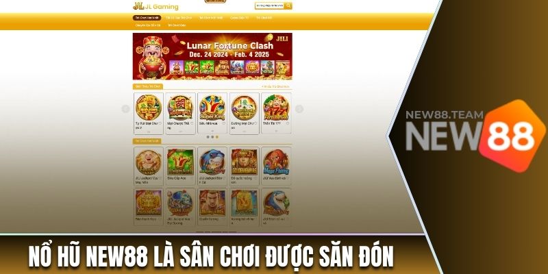 Nổ hũ New88 là sân chơi được săn đón hàng đầu