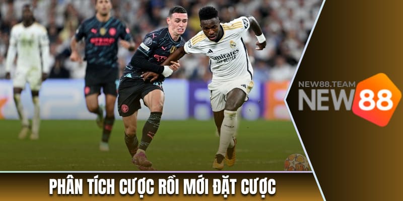 Phân tích cược rồi mới đặt cược