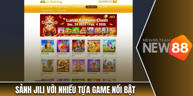 Sảnh Jili với nhiều tựa game nổi bật