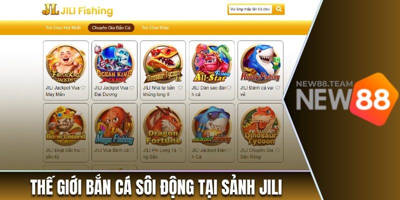 Thế giới bắn cá sôi động từ sảnh game JILI