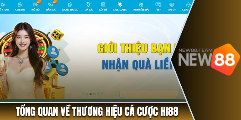 Thông tin tổng quan về website cá cược Hi88