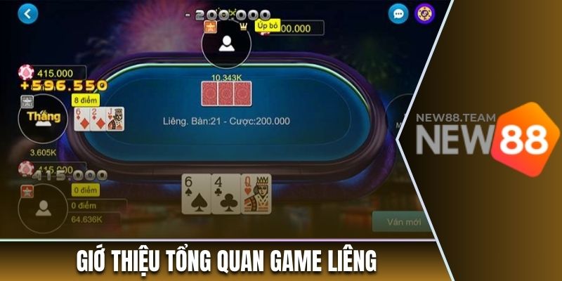 Tổng quan game bài Liêng New88